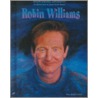 Robin Williams by Hal Marcovitz