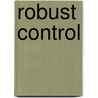 Robust Control door T. Glad