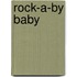 Rock-A-By Baby