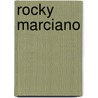 Rocky Marciano by Russell Sullivan