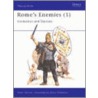Rome's Enemies by Peter Wilcox