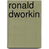 Ronald Dworkin by Stephen Guest