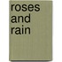 Roses And Rain