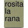Rosita La Rana by Unknown