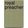 Royal Preacher door James Hamilton