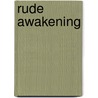 Rude Awakening by Susan Rogers Cooper
