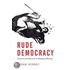 Rude Democracy