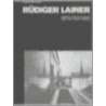 Rudiger Lainer by Walter Zschokke