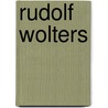 Rudolf Wolters door Miriam T. Timpledon