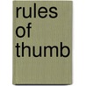 Rules Of Thumb door Jay Silverman