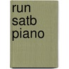Run Satb Piano by Unknown