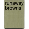 Runaway Browns door Henry Cuyler Bunner