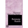 Runaway Russia door Florence MacLeod Harper