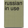 Russian in Use by Sandra Rosengrant