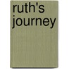 Ruth's Journey door Ruth Glasberg Gold