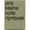 Ons kleine rode rijmboek door H. Willebeek Le Mair