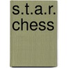 S.T.A.R. Chess door Paul Motwani