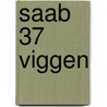 Saab 37 Viggen by Miriam T. Timpledon