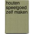 Houten speelgoed zelf maken