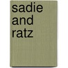 Sadie And Ratz door Sonya Hartnett