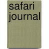 Safari Journal door Robert Baron