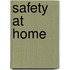 Safety at Home