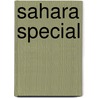 Sahara Special door Esme Raji Codell