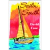 Sailin' South. door Dave Case