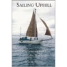 Sailing Uphill door Sam McKinney