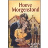 Hoeve Morgenstond door Clemens Wisse