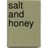 Salt And Honey