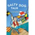 Salty Dog Talk