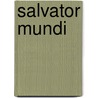 Salvator Mundi door Samuel Cox