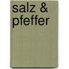 Salz & Pfeffer door Judy Vassallo