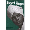Sport en yoga door S. Yesudian