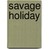 Savage Holiday