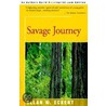 Savage Journey by Allan W. Eckert
