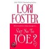 Say No to Joe?