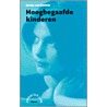 Hoogbegaafde kinderen door J. van Zanten