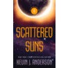 Scattered Suns door Kevin J. Anderson