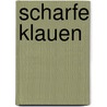Scharfe Klauen by Shaun Hutson