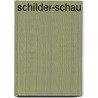 Schilder-Schau by Christoph Kuffner