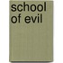 School Of Evil