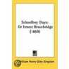 Schoolboy Days by William Henry Giles Kingston