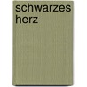 Schwarzes Herz door Stefanie Gercke