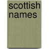 Scottish Names door George McKay
