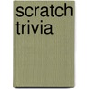 Scratch Trivia door Peter Scher