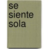 Se Siente Sola by Corin Tellado