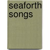 Seaforth Songs by G.W. Anderson