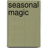 Seasonal Magic door Paddy Slade